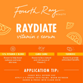 Raydiate Vitamin C Serum by Fourth Ray Beauty showcases benefits on a bright orange graphic - 15% vitamin C blend, camu camu, and turmeric - plus an application tip to apply 3–5 drops; part of the ColourPop Get That Glow face set.