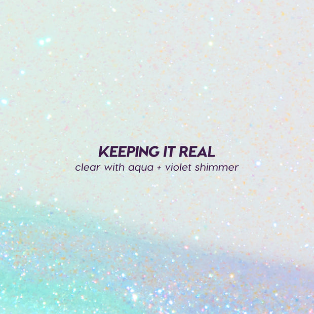 Keeping It Real