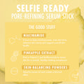 Selfie Ready pore-refining serum stick from the Best Face Scenario ColourPop Face Set highlights niacinamide for pore and tone care, pineapple extract rich in Vitamin C, and skin-balancing powders to absorb oil, on a yellow pineapple backdrop.